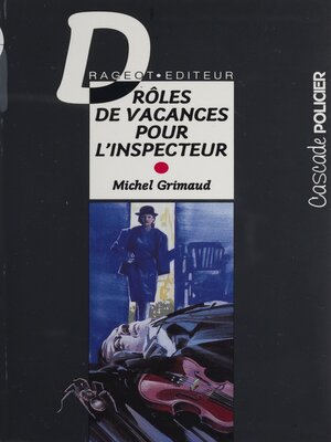cover image of Drôles de vacances pour l'inspecteur